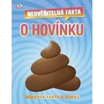 Neuvěřitelná fakta o hovínku: Bombová…