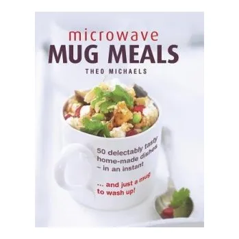 Cizojazyčná kniha Microwave Mug Meals - Michaels Theo