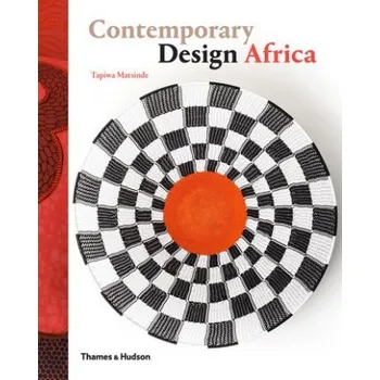Cizojazyčná kniha Contemporary Design Africa - Matsinde, Tapiwa