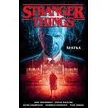 Stranger Things: Šestka - Jody Houser…
