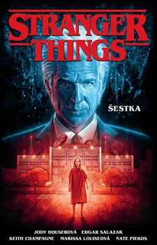 Komiks pro dospělé Stranger Things: Šestka - Jody Houser (2020, brožovaná)