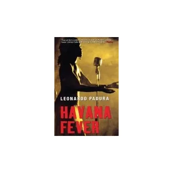 Cizojazyčná kniha Havana Fever - Bush, Peter a Padura, Leonard