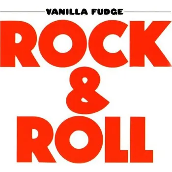 Zahraniční hudba Vanilla Fudge ‎- Rock & Roll (CD)