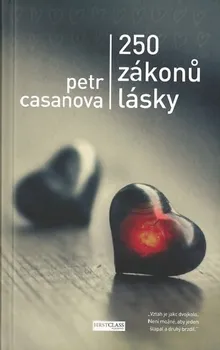 250 zákonů lásky - Petr Casanova (2015, pevná)