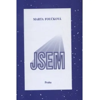 Osobní rozvoj Marta Foučková - Jsem (1996, pevná)