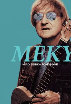 Umění Meky: Songbook - Miro Žbirka (2020, pevná)