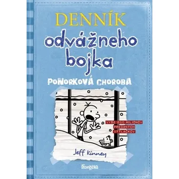 Kniha Denník odvážneho bojka 6: Ponorková choroba, 3. vydanie - Kinney Jeff