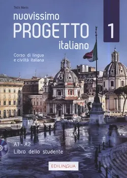 Italský jazyk Nuovissimo Progetto italiano 1: Corso di lingua e civiltà italiana: A1-A2: Libro dello studente - Telis Marin (2019, brožovaná) + DVD