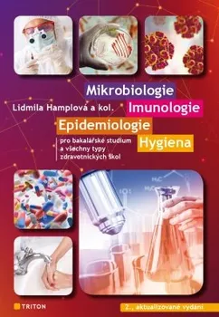 Mikrobiologie, imunologie, epidemiologie, hygiena 2.vyd. - Lidmila Hamplová