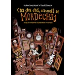 Cha cha chá, zásmál se Mordechaj -…