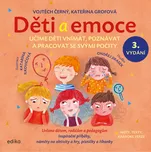 Děti a emoce - Vojtěch Černý, Kateřina…