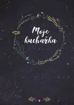 Moje kuchařka - Adéla Maroušková, Vít…