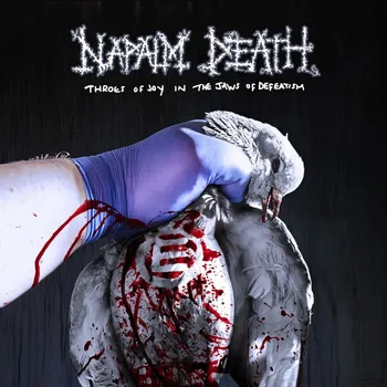 Zahraniční hudba Throes of Joy in the Jaws of Defeatism - Napalm Death [CD] (Limited Edition)