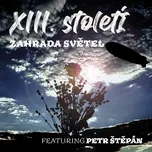Zahrada světel - XIII. století [2CD]