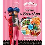 Kouzelná Beruška a Černý Kocour: Vaříme…