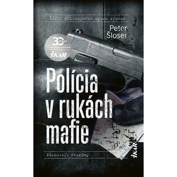 Kniha Polícia v rukách mafie - Peter Šloser (E-Kniha)