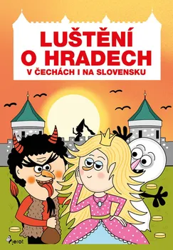 Bystrá hlava Luštění o hradech v Čechách i na Slovensku - Eva Rémišová (2020, brožovaná bez přebalu lesklá)