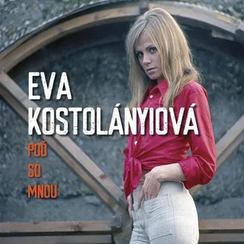 Zahraniční hudba Poď so mnou - Eva Kostolányiová [LP]