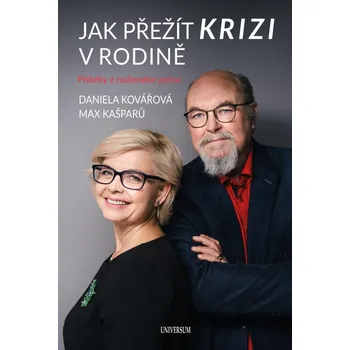Jak přežít krizi v rodině: Příběhy z…