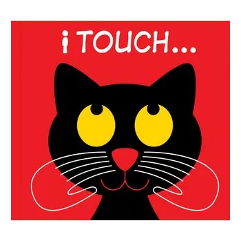 I Touch…