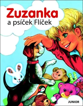Zuzanka a psíček Flíček - Nakladatelství Junior (2019, pevná)