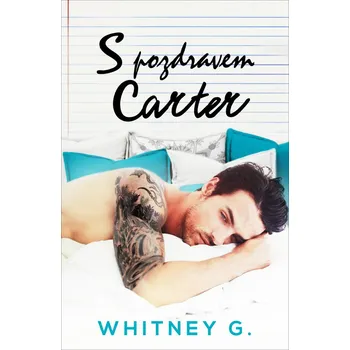 S pozdravem, Carter - Whitney G. (2020,…