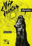 DVD Všechno! Filmy a divadelní…