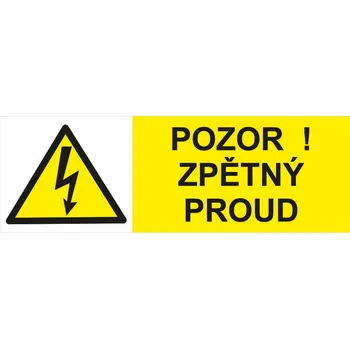 Pozor ! Zpětný proud samolepící vinylová fólie 100 x 40 mm
