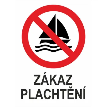 Zákaz plachtění UV tisk plast 3mm 300x200 mm