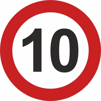 Dopravní značka Maximální povolená rychlost - 10 km/h UV tisk plast 5mm 500x500 mm