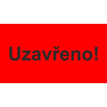 Samolepící etiketa Uzavřeno samolepící vinylová fólie 50x30 mm