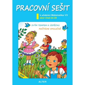 Přírodní věda Pracovní sešit k učebnici MATEMATIKA, sešit č. 3 (SVP) - H.Staudková a kol.