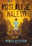 Poslali je nalevo - Monica Hesseová…