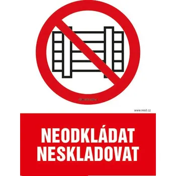 Značení Neodkládat - neskladovat - tabulka 140 x 200 mm