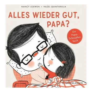 První čtění Alles wieder gut, Papa? - Loewen, Nancy