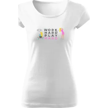 Dámské tričko Tričko s potiskem Work hard play hard dámské
