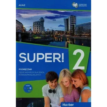 Cizí jazyk Super! 2 Podręcznik wieloletni + CD A1/A2 - Gębal Przemysław E., Kołsut Sławomira, Breitsameter Anna