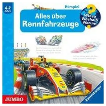 Wieso? Weshalb? Warum? Alles über Rennfahrzeuge - Gernhäuser, Susanne