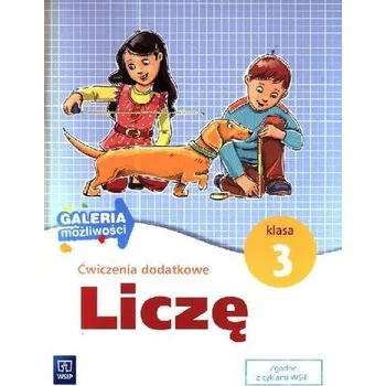 Cizí jazyk Liczę. Klasa 3, szkoła podstawowa. Matematyka. Ćwiczenia dodatkowe - Dorota Zdunek