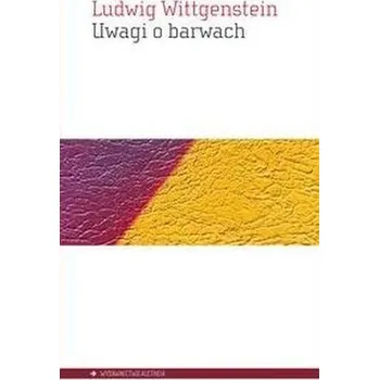 Přírodní věda Uwagi o barwach - Ludwig Wittgenstein
