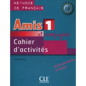 Amis et compagnie 1 Ćwiczenia A1+ CD - Samson Colette