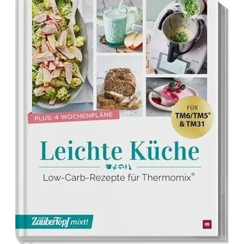 mein ZauberTopf mixt! Leichte Küche