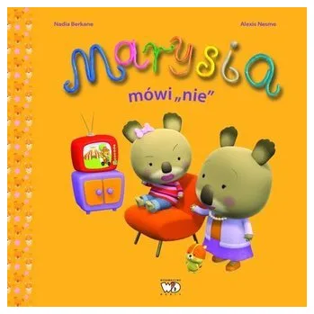 Marysia mówi nie - Berkane Nadia