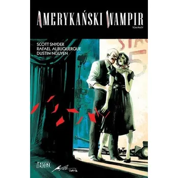 Amerykański Wampir, Tom 5