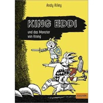 King Eddi und das Monster von Krong - Andy Riley