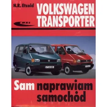 Sam naprawiam samochód. Volkswagen Transporter - Etzold Hans-Rudiger