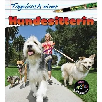 Příroda Tagebuch einer Hundesitterin - Angela Royston