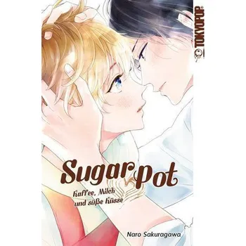 Komiks pro dospělé Sugar Pot - Kaffee, Milch und süße Küsse - Sakuragawa, Naro