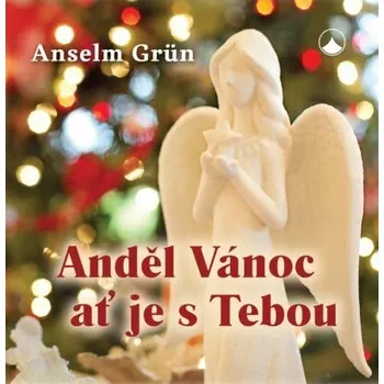 Duchovní literatura Anděl Vánoc ať je s Tebou