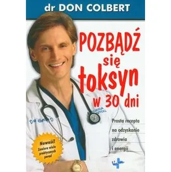 Pozbądź się toksyn w 30 dni - Colbert Don